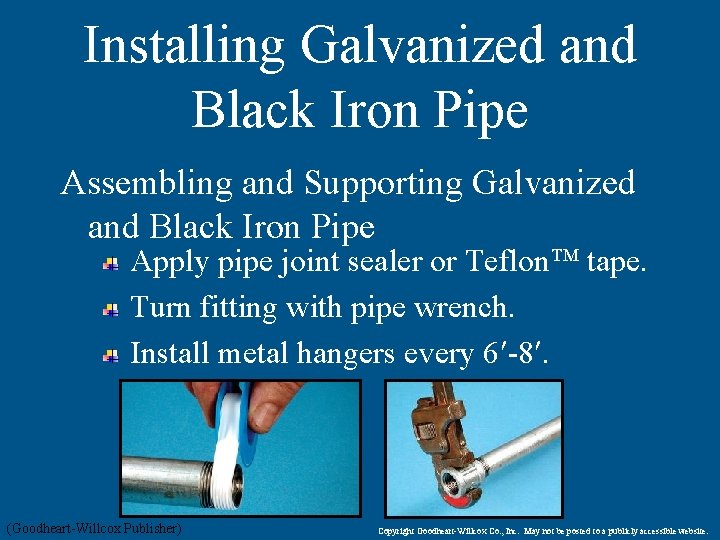 Installing Galvanized and Black Iron Pipe Assembling and Supporting Galvanized and Black Iron Pipe