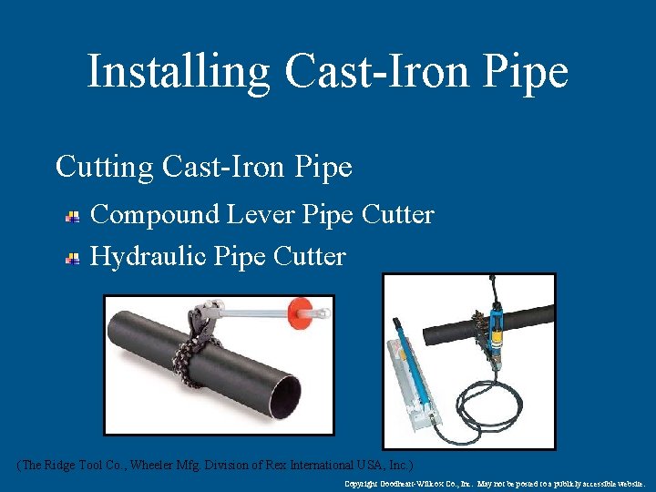 Installing Cast-Iron Pipe Cutting Cast-Iron Pipe Compound Lever Pipe Cutter Hydraulic Pipe Cutter (The