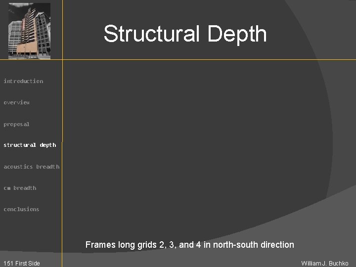 Structural Depth introduction overview proposal structural depth acoustics breadth cm breadth conclusions Frames long