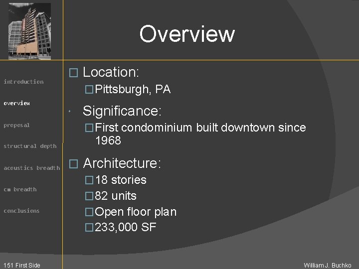 Overview introduction overview � �Pittsburgh, PA 1968 structural depth cm breadth conclusions 151 First