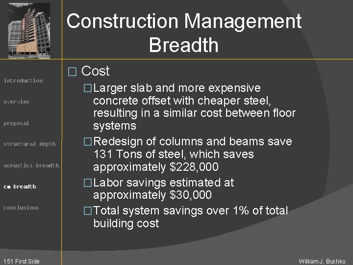 Construction Management Breadth introduction overview proposal structural depth acoustics breadth cm breadth conclusions 151