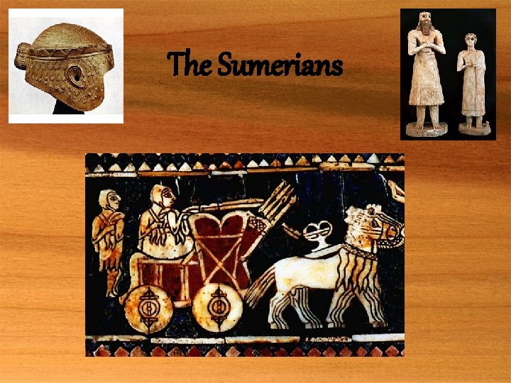 The Sumerians 