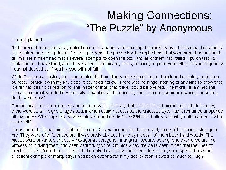 Making Connections: “The Puzzle” by Anonymous Pugh explained. “I observed that box on a