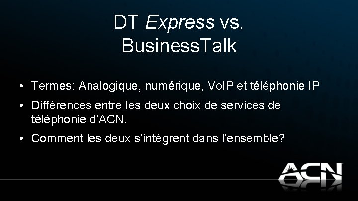 DT Express vs. Business. Talk • Termes: Analogique, numérique, Vo. IP et téléphonie IP