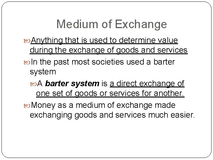 Chapter 10 Money Banking Finance Section One Money