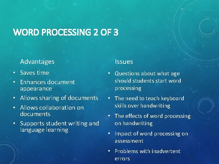 WORD PROCESSING 2 OF 3 Advantages • Saves time • Enhances document appearance •