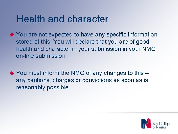 Health and character u You are not expected to have any specific information stored
