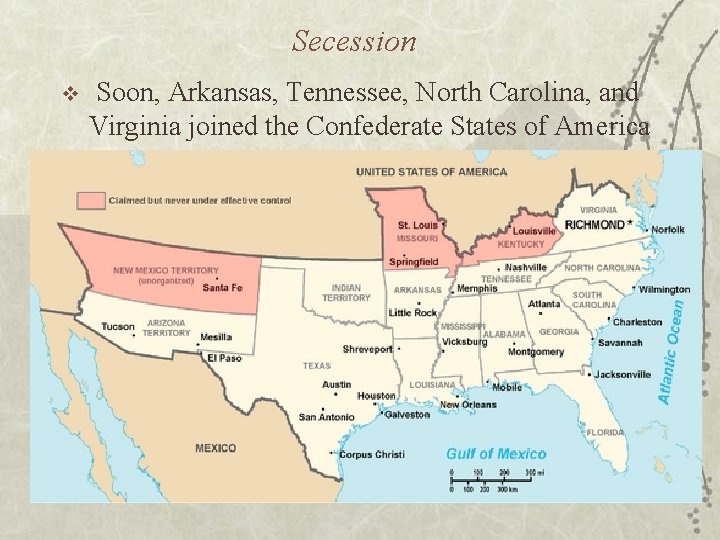 Secession v Soon, Arkansas, Tennessee, North Carolina, and Virginia joined the Confederate States of