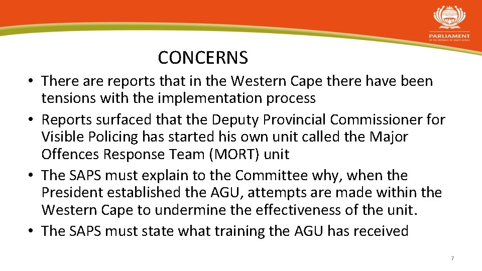 CONCERNS • There are reports that in the Western Cape there have been tensions