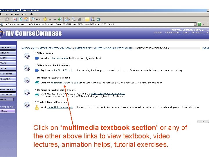 Click on ‘multimedia textbook section’ or any of the other above links to view