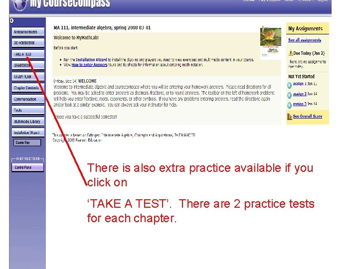 There is also extra practice available if you click on ‘TAKE A TEST’. There