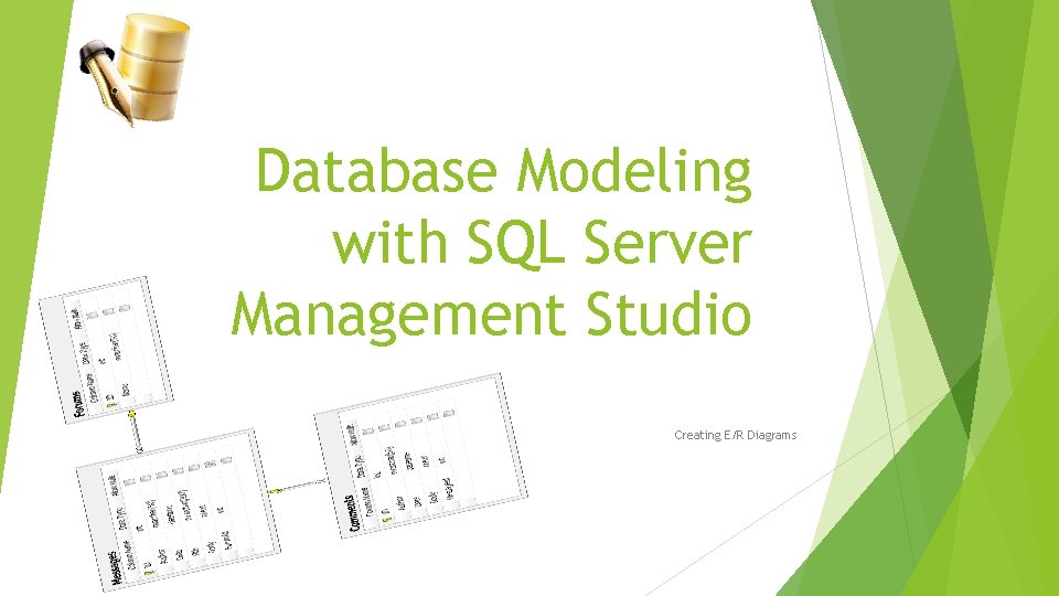 Database Modeling with SQL Server Management Studio Creating E/R Diagrams 