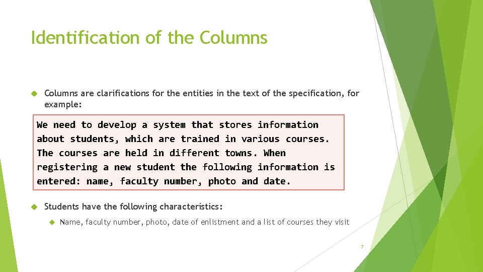 Identification of the Columns are clarifications for the entities in the text of the