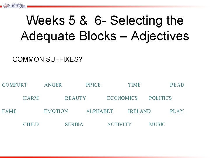 Weeks 56 Selecting the Adequate Blocks Verbs The