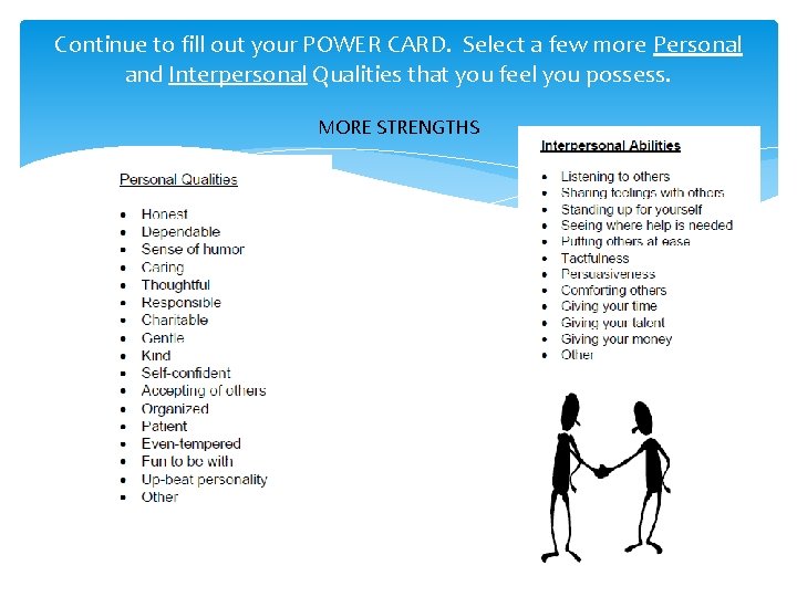 Continue to fill out your POWER CARD. Select a few more Personal and Interpersonal