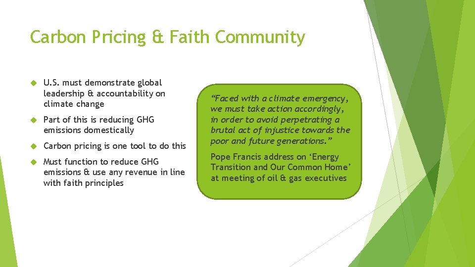 Carbon Pricing & Faith Community U. S. must demonstrate global leadership & accountability on