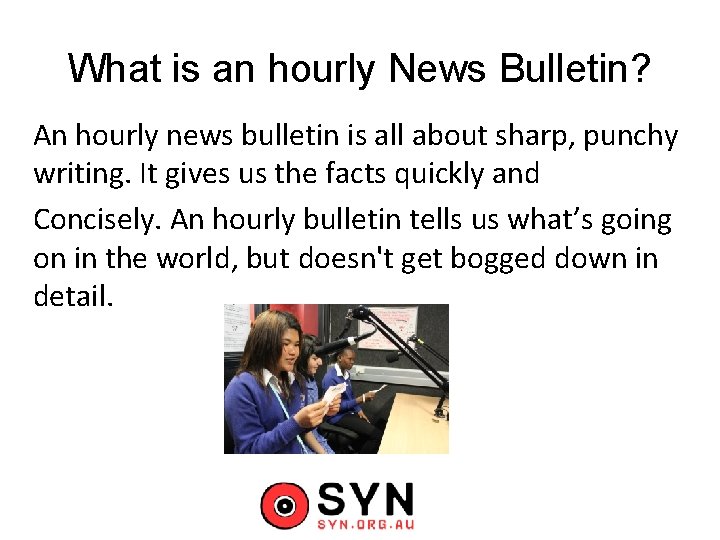 What is an hourly News Bulletin? An hourly news bulletin is all about sharp,