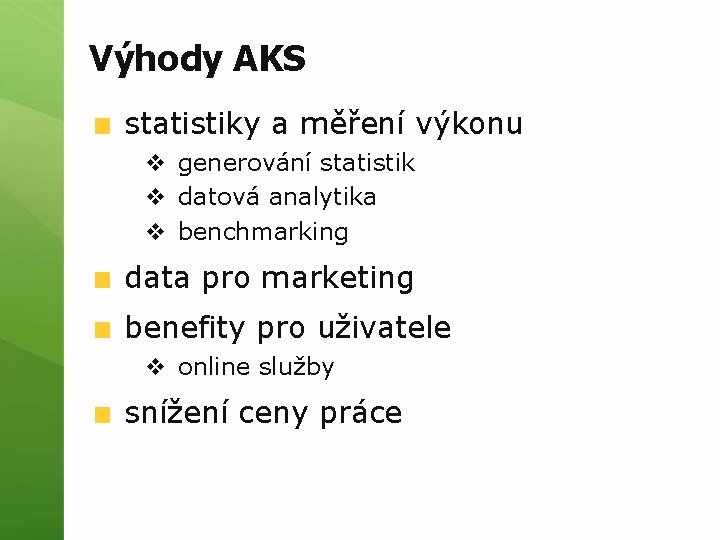 Výhody AKS statistiky a měření výkonu v generování statistik v datová analytika v benchmarking