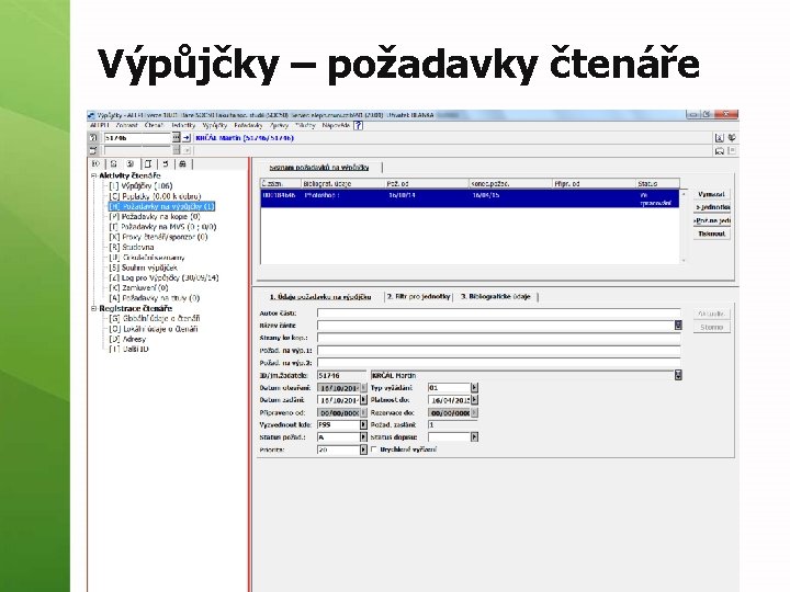 Výpůjčky – požadavky čtenáře 