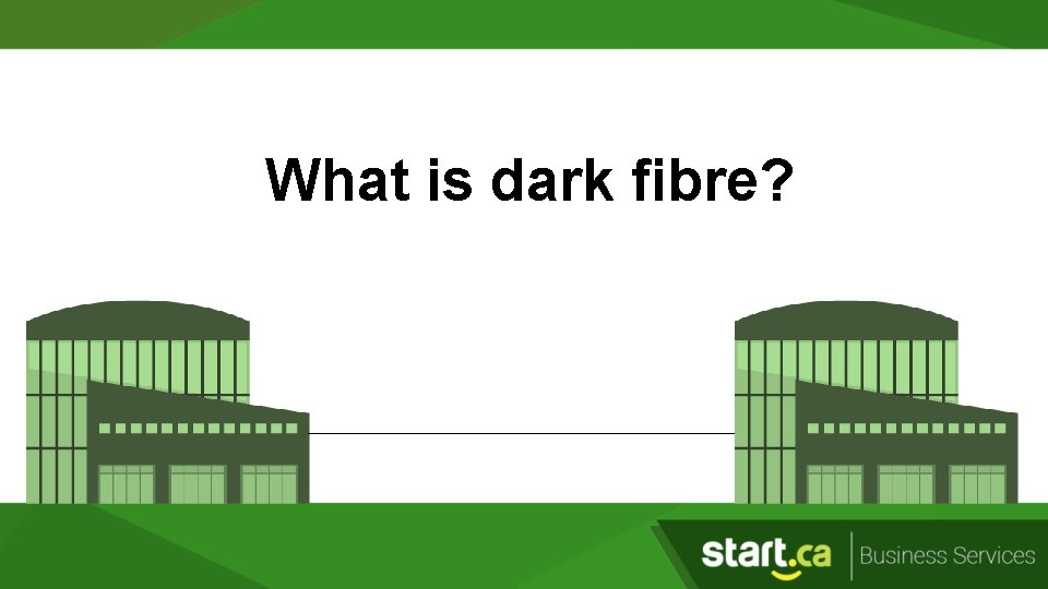 What is dark fibre? 