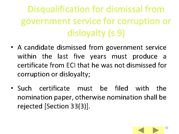 Disqualification for dismissal from government service for corruption or disloyalty (s 9) • A