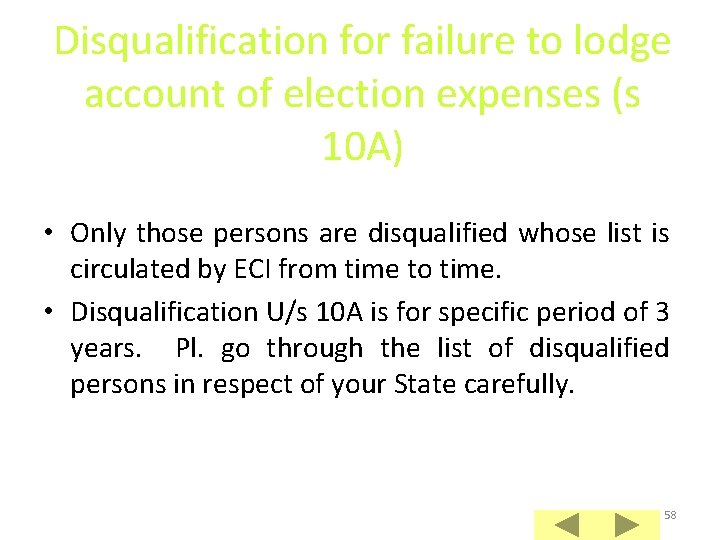 Disqualification for failure to lodge account of election expenses (s 10 A) • Only