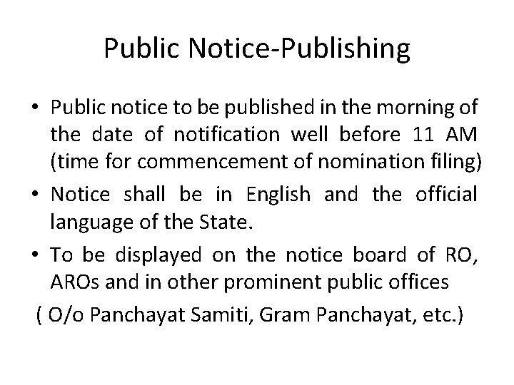 Public Notice-Publishing • Public notice to be published in the morning of the date