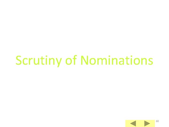 Scrutiny of Nominations 60 