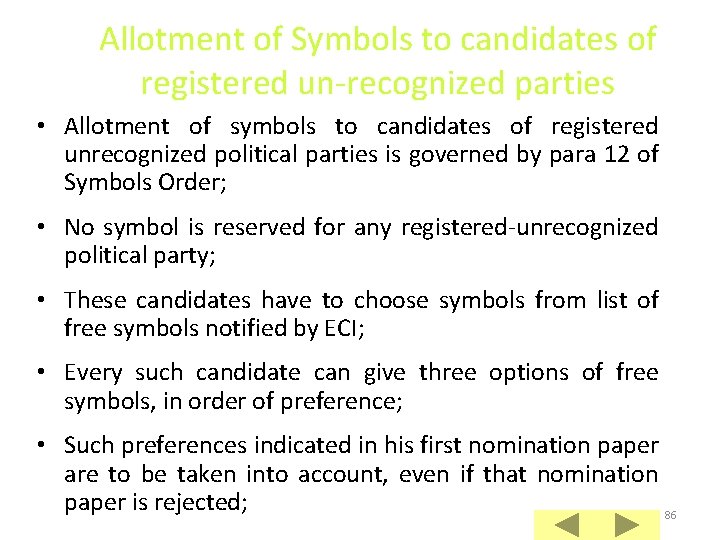 Allotment of Symbols to candidates of registered un-recognized parties • Allotment of symbols to