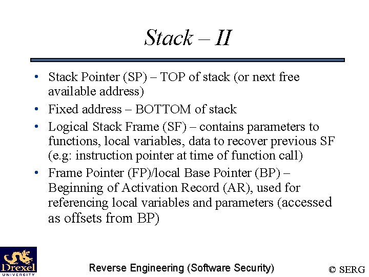 Stack – II • Stack Pointer (SP) – TOP of stack (or next free Stack – II • Stack Pointer (SP) – TOP of stack (or next free