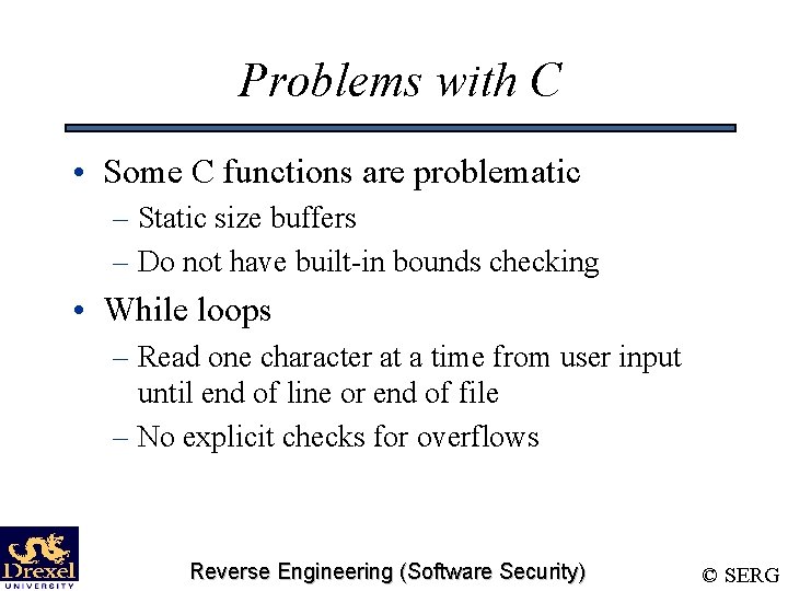 Problems with C • Some C functions are problematic – Static size buffers – Problems with C • Some C functions are problematic – Static size buffers –