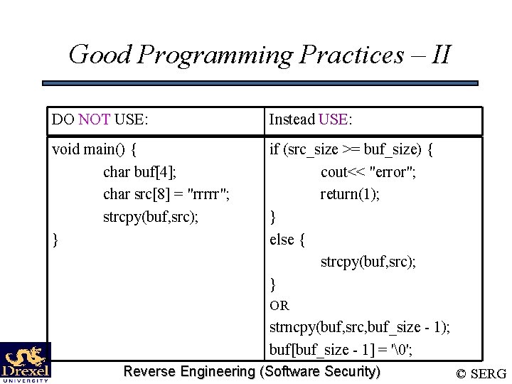 Good Programming Practices – II DO NOT USE: Instead USE: void main() { char Good Programming Practices – II DO NOT USE: Instead USE: void main() { char