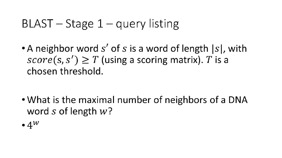 BLAST – Stage 1 – query listing • 