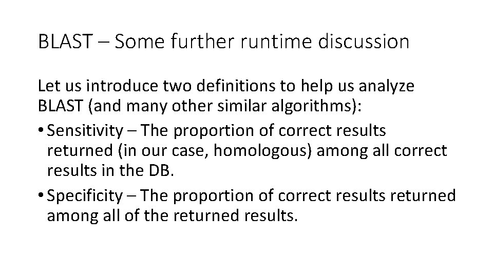 BLAST – Some further runtime discussion Let us introduce two definitions to help us