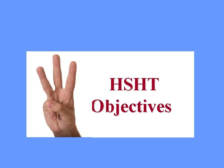 HSHT Objectives 