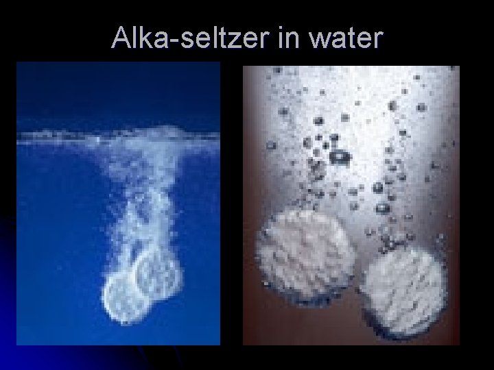 Alka-seltzer in water 