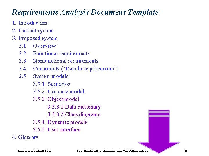Requirements Analysis Document Template 1. Introduction 2. Current system 3. Proposed system 3. 1