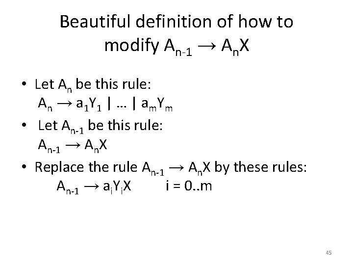 Beautiful definition of how to modify An-1 → An. X • Let An be