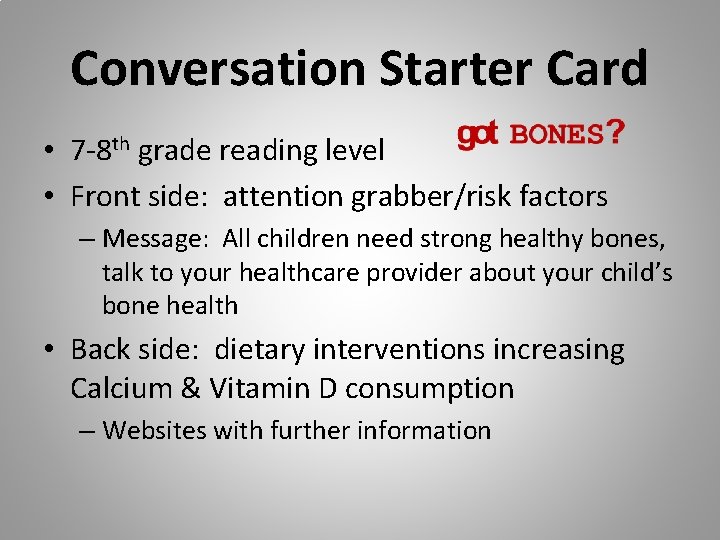 Conversation Starter Card • 7 -8 th grade reading level • Front side: attention