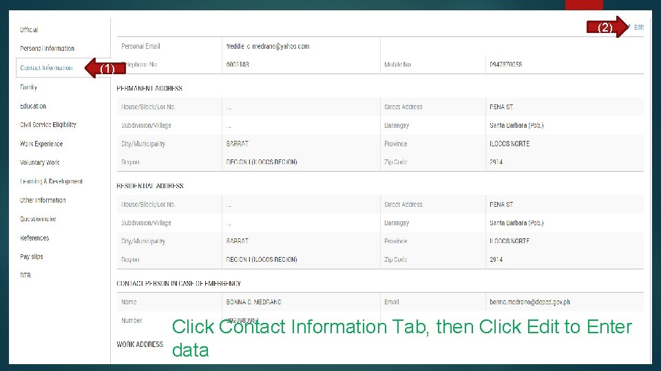 (2) (1) Click Contact Information Tab, then Click Edit to Enter data 