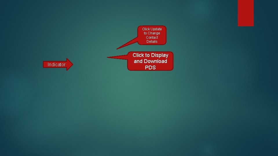 Click Update to Change Contact Details Indicator Click to Display and Download PDS 