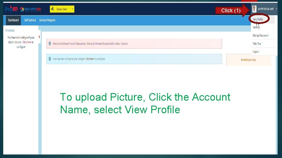 Click (1) To upload Picture, Click the Account Name, select View Profile 