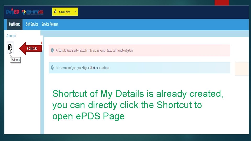 Click Shortcut of My Details is already created, you can directly click the Shortcut
