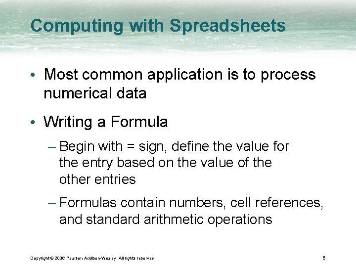 Computing with Spreadsheets • Most common application is to process numerical data • Writing