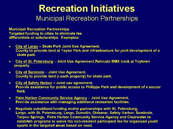 Recreation Initiatives Municipal Recreation Partnerships 