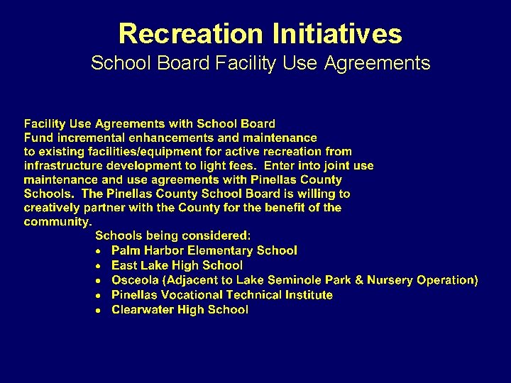 Recreation Initiatives School Board Facility Use Agreements 