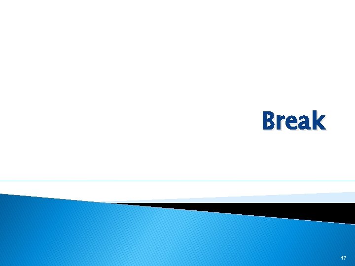 Break 17 