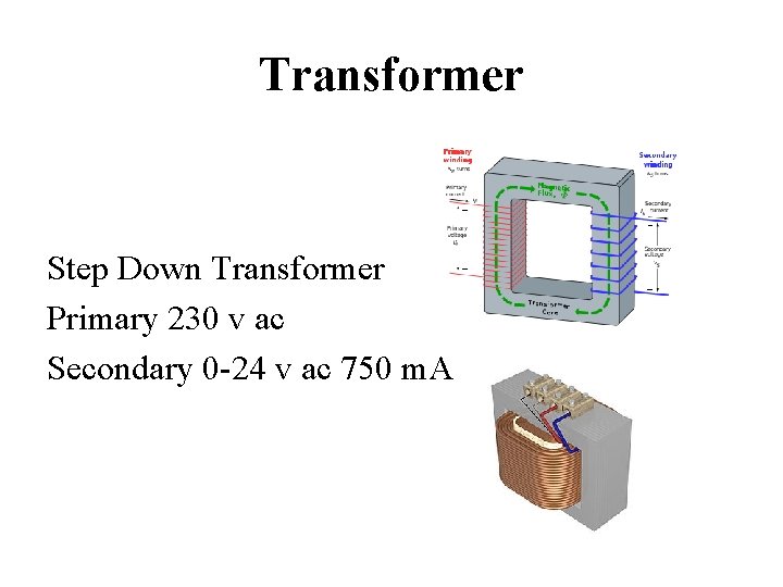 Transformer Step Down Transformer Primary 230 v ac Secondary 0 -24 v ac 750