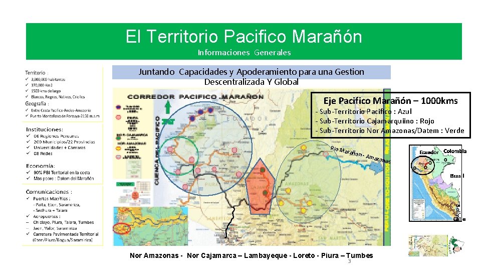 El Territorio Pacifico Marañón Informaciones Generales Juntando Capacidades y Apoderamiento para una Gestion Descentralizada