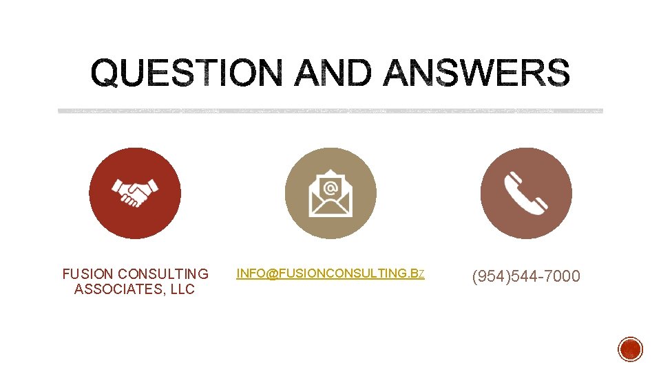 FUSION CONSULTING ASSOCIATES, LLC INFO@FUSIONCONSULTING. BZ (954)544 -7000 